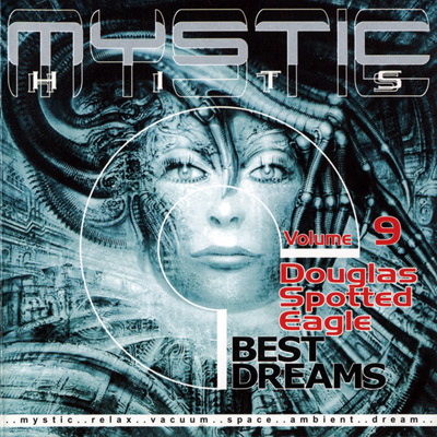  Douglas Spotted Eagle - Mystic Hits: Best Dreams, Vol. 09 (2001)