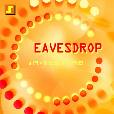  Eavesdrop - In-Tech-No (2010)
