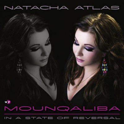  Natacha Atlas - Mounqaliba (2010)