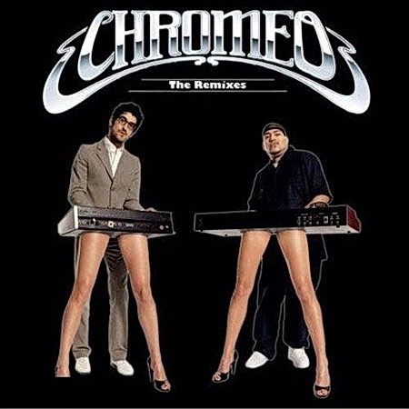  Chromeo - The Remixes (2008)