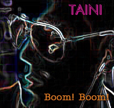  Taini - Boom! Boom! (2010) single