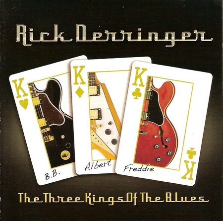  Rick Derringer - The Three Kings Of The Blues (2010)