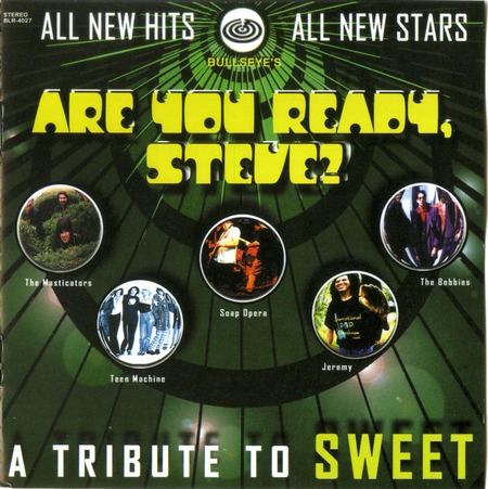 VA - Are You Ready, Steve? Tribute To Sweet (2002)