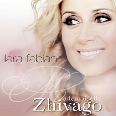  Lara Fabian & Igor Krutoi - Mademoiselle Zhivago (2010)