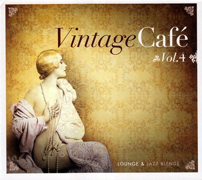  Vintage Cafe: Lounge & Jazz Blends Vol.4 (2010)