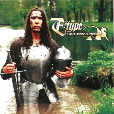  E-Type - Last Man Standing (2001)
