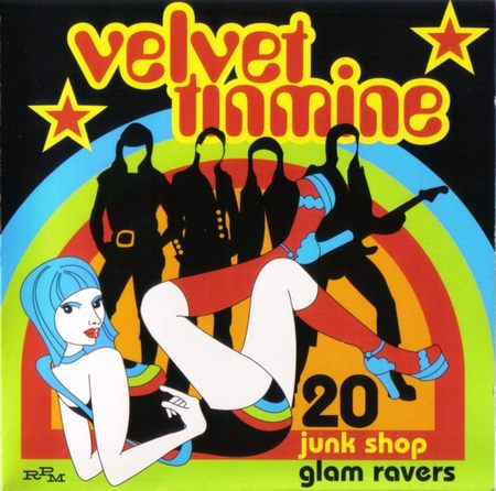  Velvet Tinmine. 20 Junk Shop Glam Ravers (2003)