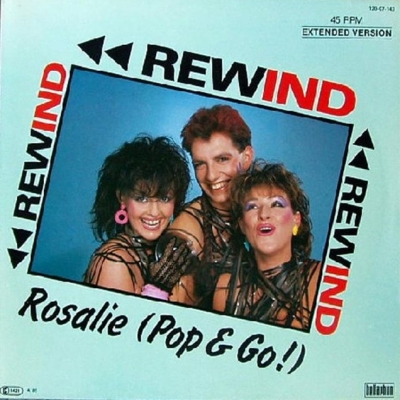  Rewind - Rosalie (Pop & Go!) (1985) Single