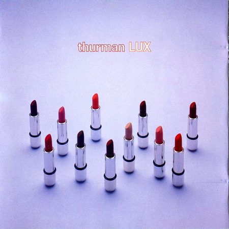  Thurman - Lux (1995) + 2 EP (1994-95)
