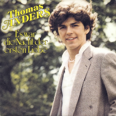  Thomas Anders - Es War Die Nacht Der Ersten Liebe (1981) Single