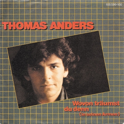  Thomas Anders - Wovon Traumst Du Denn (1983) Single