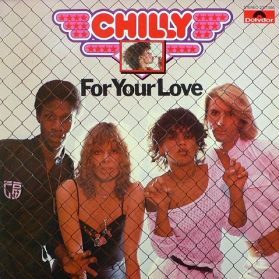  Chilly - For You Love (1978)