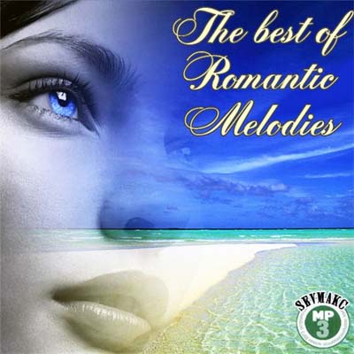  The Best Romantic Melodies (2011)