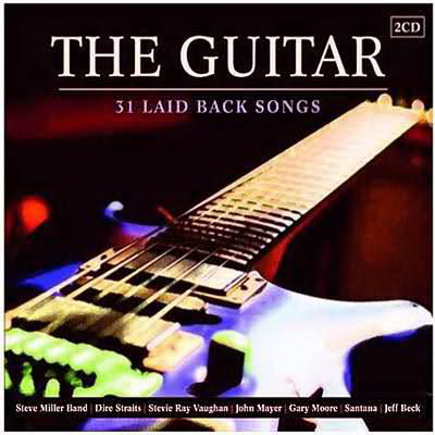 The Guitar 31 Laidback Songs (2011)