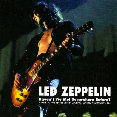  Led Zeppelin - Haven't We Met Somewhere Before (2011)