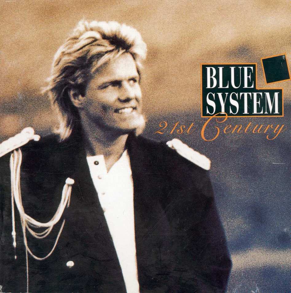  Blue System - 21-st Century (1994)