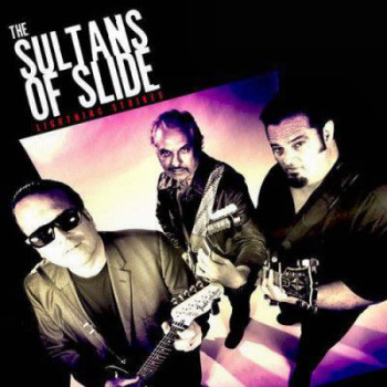  The Sultans Of Slide - Lightning Strikes (2011)