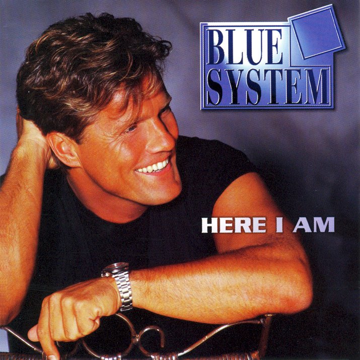  Blue System - Here I Am (1997)