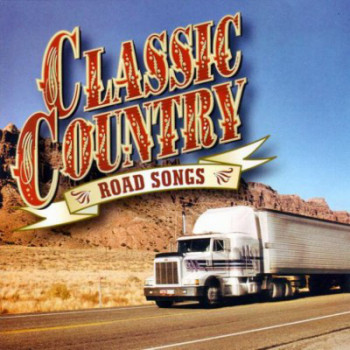  Classic Country - Road Songs (2003) CD2