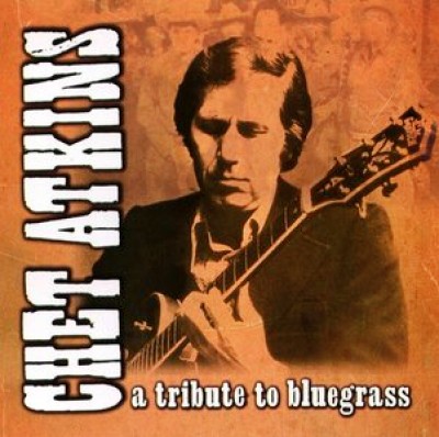  Chet Atkins - A Tribute To Bluegrass (1972) - 2002
