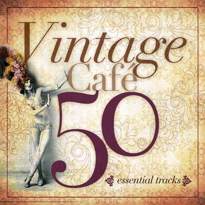  Vintage Cafe Essentials (2011)
