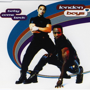  London Boys - Baby Come Back (1993) single