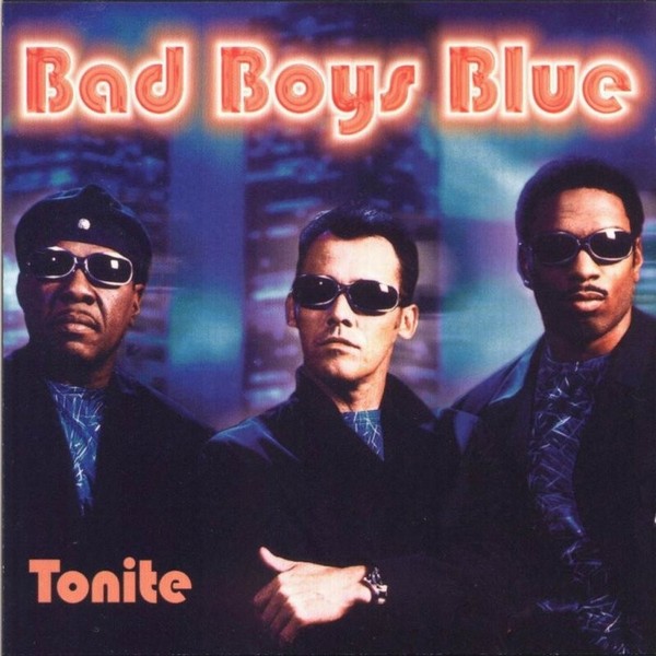  Bad Boys Blue - Tonite (2000)