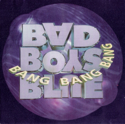  Bad Boys Blue - Bang! Bang! Bang! (1995)