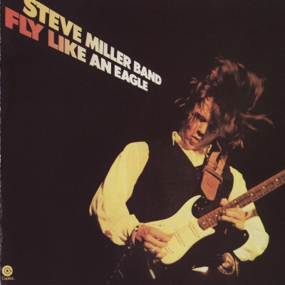  The Steve Miller Band - Fly Like An Eagle (1976)