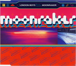  London Boys - Moonraker (1992) single