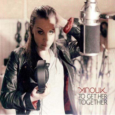  Anouk - To Get Her Together (2011)