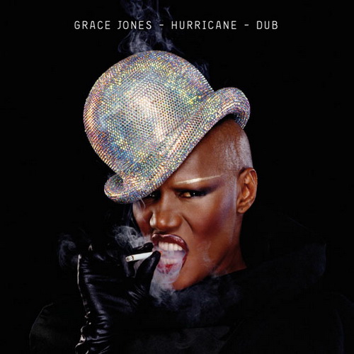  Grace Jones - Hurricane / Dub (2011)