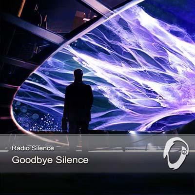  Radio Silence - Goodbye Silence (2011)