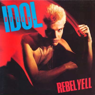  Billy Idol - Rebel Yell (1983)