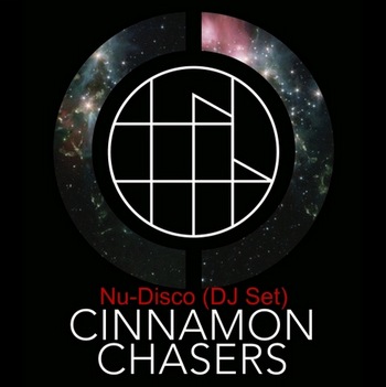  Cinnamon Chasers - Nu-Disco (DJ Set) (2011)