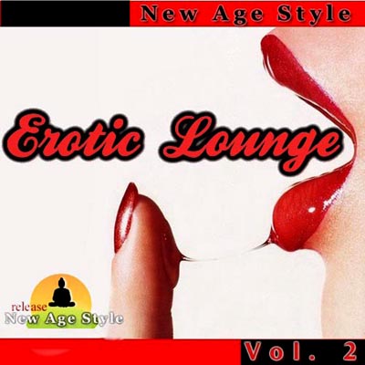  New Age Style - Erotic Lounge 2 (2012)
