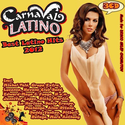  Carnaval Latino: Best Latino Hits (2012)