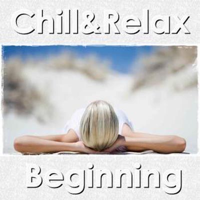  Chill & Relax. Beginning (2012)
