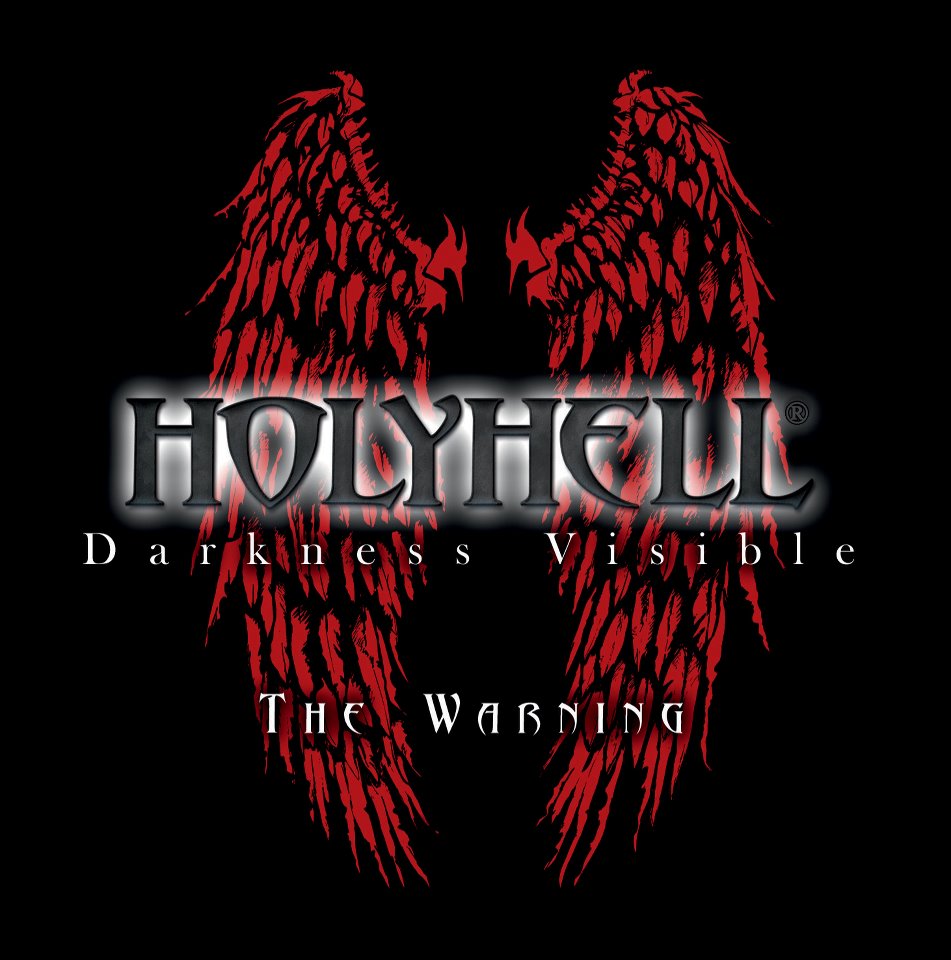  Holyhell - Darkness Visible - The Warning (2012) EP