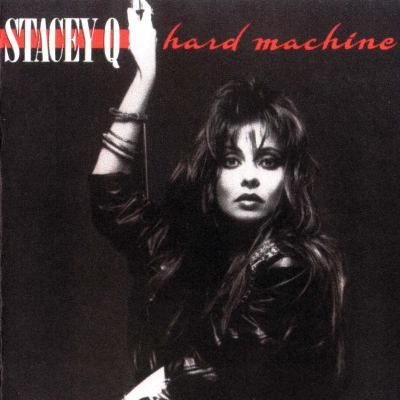  Stacey Q - Hard Machine (1988)