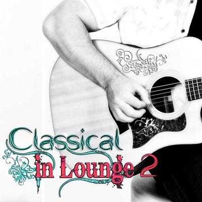  Classical in Lounge Volume 2 (2012)