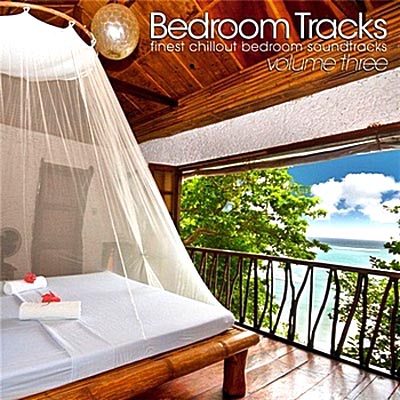  Bedroom Tracks - Finest Chillout Bedroom Soundtracks Vol. 3 (2012)