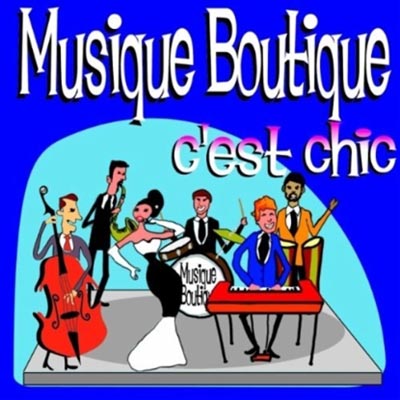  Musique Boutique - C Est Chic (2012)