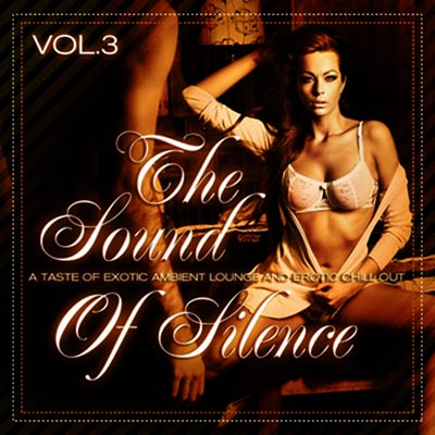  The Sound of Silence Volume 3 (2012)