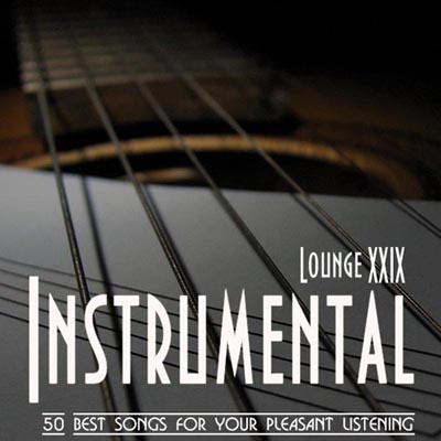  Instrumental Lounge XXIX (2012)