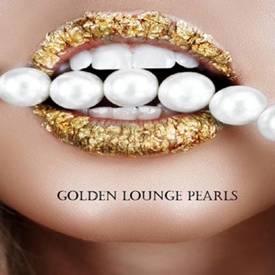 Golden Lounge Pearls (2012)