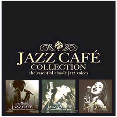  Jazz Cafe Collection: The Essential Classic Jazz Voices (6CD Boxset) (2012)