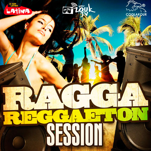  Session Ragga Reggaeton (2012)