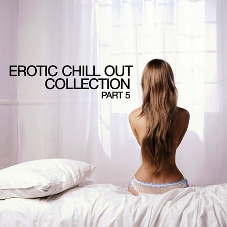  Erotic Chill Out Collection Part 5 (2012)