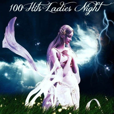  100 Hits Ladies Night (2012)